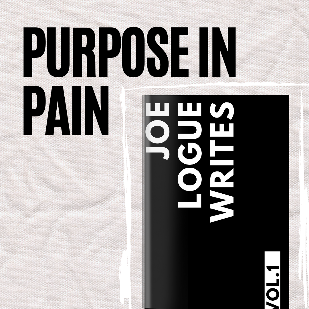 Purpose in Pain