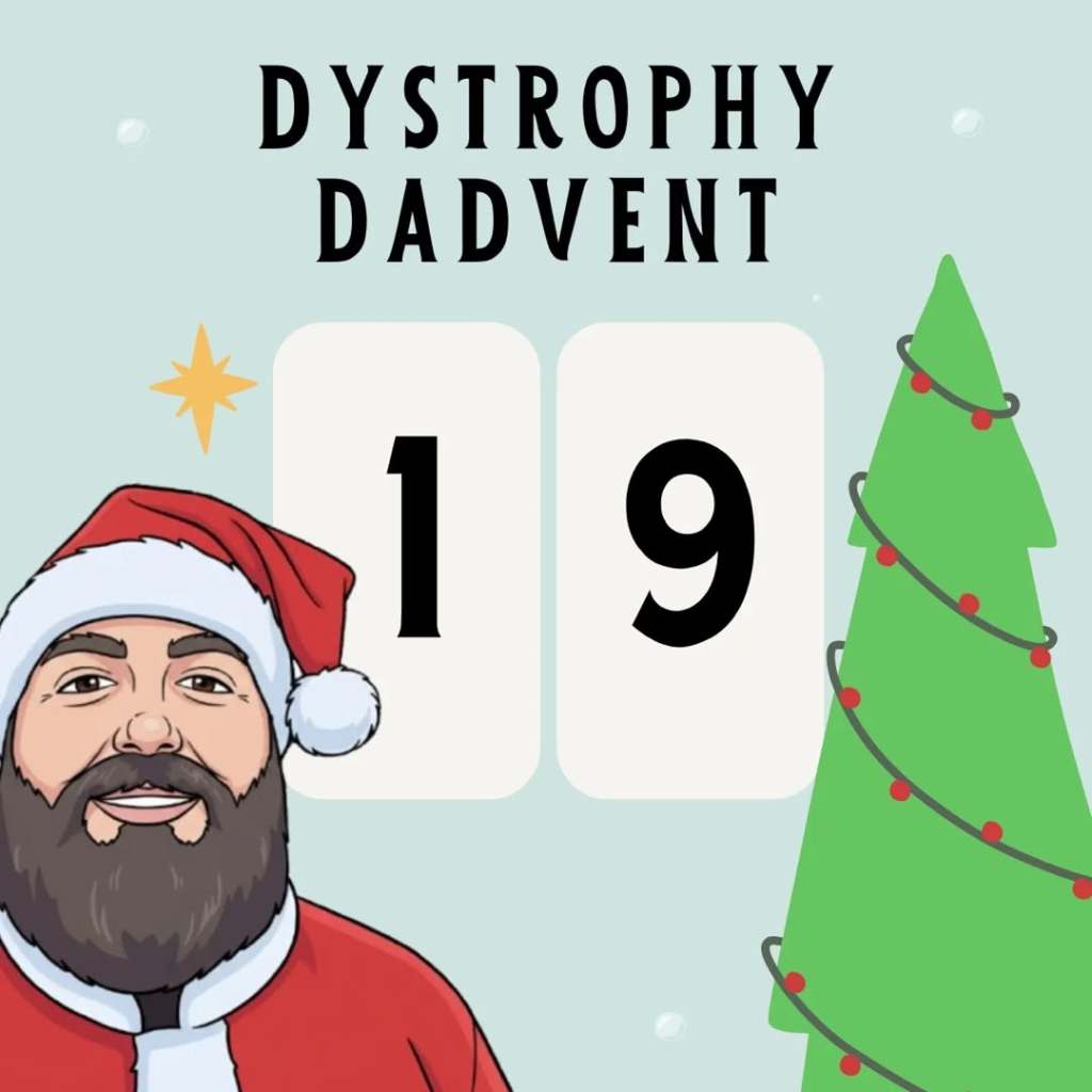 Dystrophy Dadvent 19