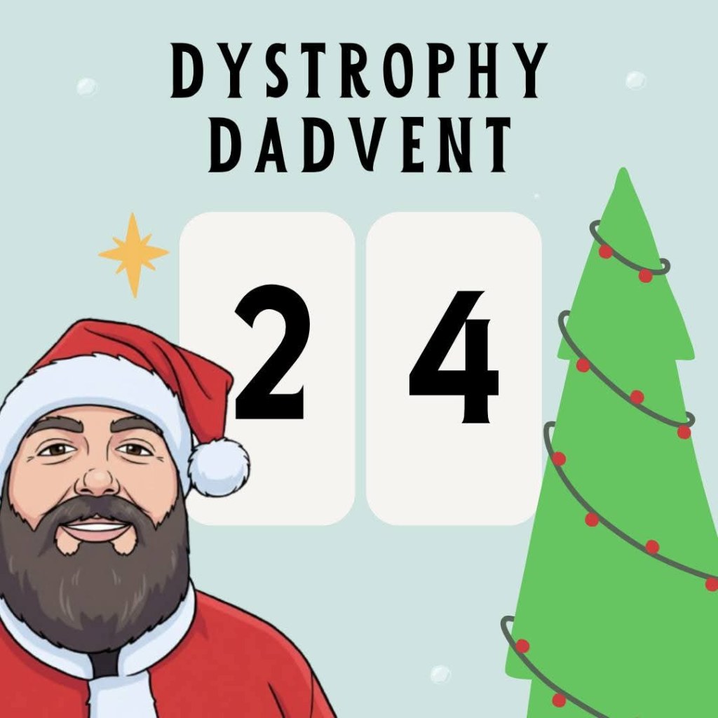 Dystrophy Dadvent 24