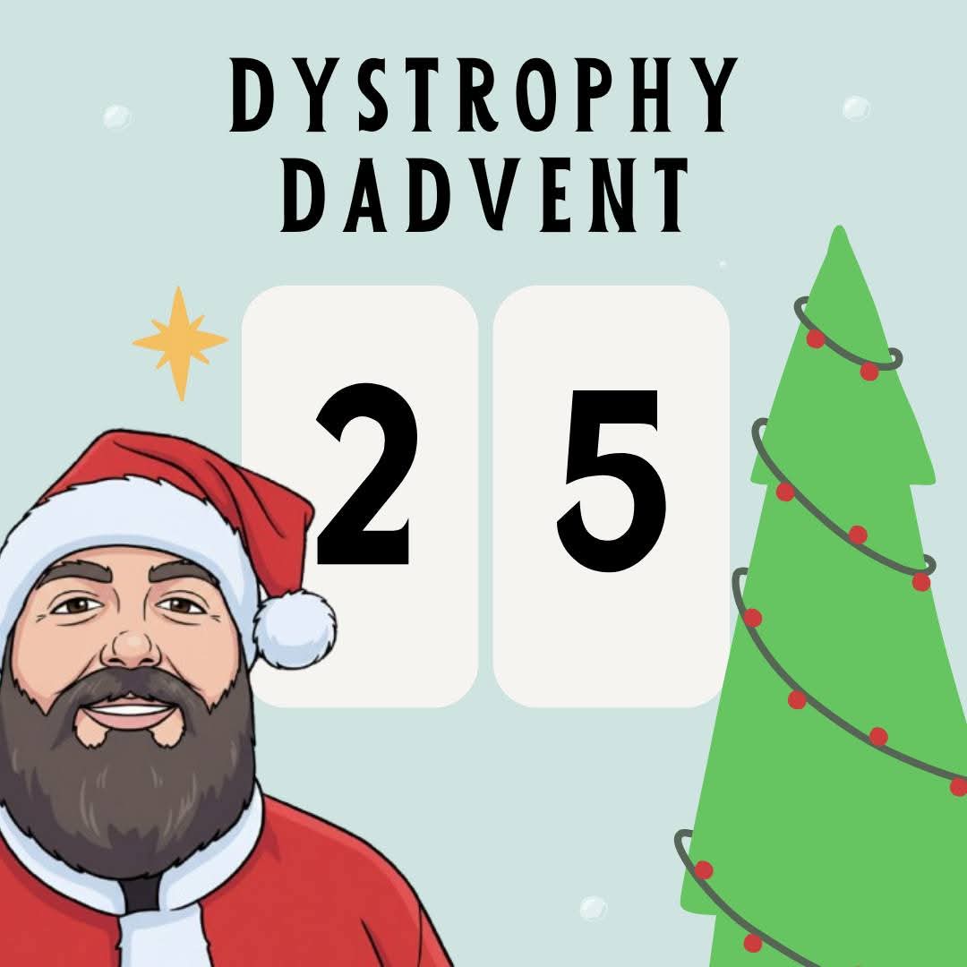 Dystrophy Dadvent 25